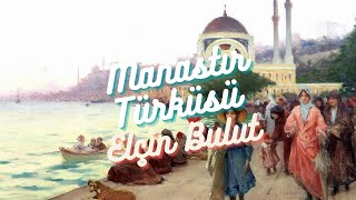 Elçin Bulut  Manastır Türküsü 【LyricsampTranslation】 [upl. by Nahtnhoj]