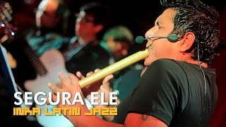 Sergio CHECHO Cuadros  SEGURA ELE Disco Inka Latin Jazz [upl. by Heise]