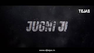 Jugni Ji  Arif Lohar  Dj Tejas 2019 Remix [upl. by Ayiram]