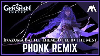 Duel in the Mists  Inazuma Battle Soundtrack  PHONK REMIX  Genshin Impact OST [upl. by Derf]