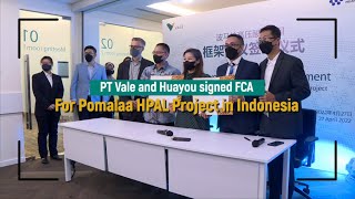 FCA Proyek HPAL Pomalaa antara PT Vale Indonesia dengan Huayou [upl. by Nilyahs809]