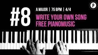 8 Write Your Own Song FREE Pianomusic Backingtrack [upl. by Naejamron]