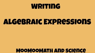 How to write algebraic expressions [upl. by Imot]