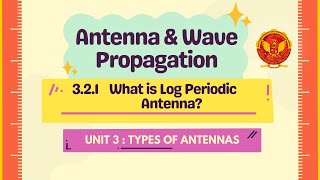 321 What is a Log Periodic Antenna  EC602 [upl. by Eniron836]