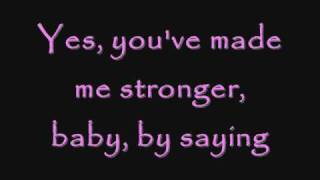 youve made me stronger clear lyrics [upl. by Tisdale]