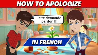 How to Apologize in French  Easy French Conversation for Beginners [upl. by Noonberg]