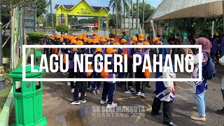 Lagu Negeri Pahang  Allah Selamatkan Sultan Kami  LAGU PERHIMPUNAN SEKOLAH [upl. by Ailil711]