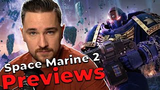 Space Marine 2 Previews Are Here  Luke Reacts [upl. by Carree]