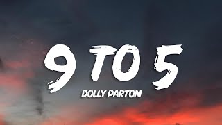 Dolly Parton  9 To 5 Lyrics [upl. by Janot]