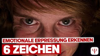 6 krasse Anzeichen emotionaler Erpressung [upl. by Elagibba]