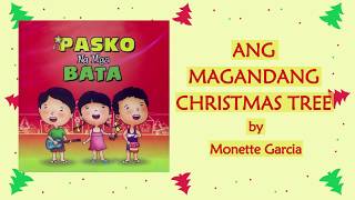 ANG MAGANDANG CHRISTMAS TREE  Monette Garcia Lyric Video OPM Christmas [upl. by Nwahsan]