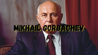 Mikhail Gorbachev Architect of Perestroika and the Fall of the Soviet Union [upl. by Costello]