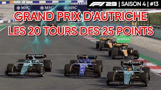 F1® 23  GRAND PRIX DAUTRICHE  LES 20 TOURS DES 25 POINTS  SAISON 4  13 [upl. by Dall]