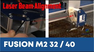 Epilog Laser Beam Alignment for Fusion amp FusionM2 [upl. by Lyj316]