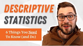 Descriptive Statistics 101 6 Things You NEED TO DO With Examples 📋 [upl. by Adien]