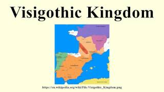 Visigothic Kingdom [upl. by Ettennal]