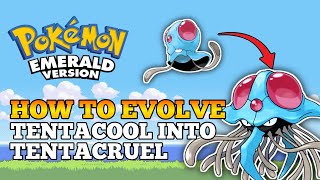 Pokemon Emerald  How To Evolve Tentacool Into Tentacruel  Hoenn Pokedex [upl. by Eidna45]