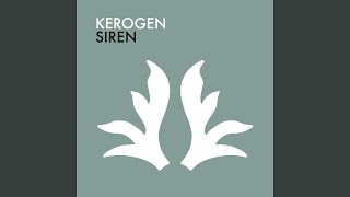 Kerogen  Siren [upl. by Laoj245]