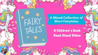 Read Aloud Books For Kids  FAIRYTALES  Dixys Storytime World [upl. by Craggie190]