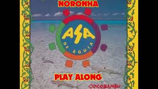 NORONHA ASA DE AGUIA PLAY ALONG [upl. by Omoj]