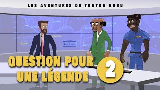 Blague de Tonton Babu  Investir en Afrique  Question pour une légende [upl. by Nwahsid735]