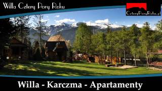 Willa Cztery Pory Roku  Zakopane  Kościelisko [upl. by Boorman]