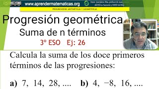 Progresión geométrica Suma finita 3eso 04 026 José Jaime Mas [upl. by Vaios]