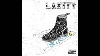 LAXITY  Have A Nice Day EP [upl. by Olinde]