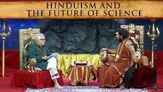 Hinduism and the Future of Science Rajiv Malhotra Interviews SPH Nithyananda [upl. by Inverson715]