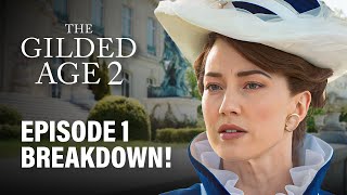 The Gilded Age Season 2 Episode 1 IS Everything I Hoped For [upl. by Pelagi]