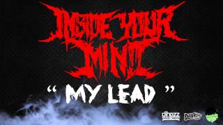 Inside Your Mind  My Lead Official Lyric Video [upl. by Eveineg]