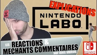 NINTENDO LABO SWITCH amp MECHANTS COMMENTAIRES  EXPLICATIONS amp REACTIONS [upl. by Ahsienor373]