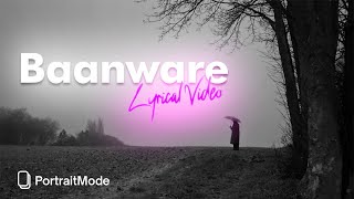 Tere jesa Koi Kaha Sey Lao mein😟Baanware lyricsvideo aesthetic [upl. by Aerdnek512]