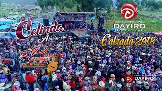 CELINDA ALMANACIN Concierto en CALZADA 2018 Chumbivilcas►►DAYIRO PRODUCCIONES [upl. by Erinn720]