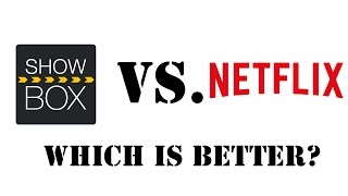 Showbox VS Netflix  Which is Better [upl. by Wilmette]