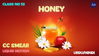 Honey Drop  Liquid Motion CC Smear Tutorial in aftereffect in UrduHindiaftereffectstutorial [upl. by Ahsaek331]