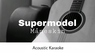 Måneskin  Supermodel Acoustic Karaoke [upl. by Saeger]