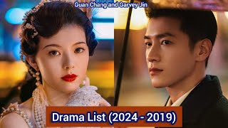 Garvey Jin and Guan Chang  Drama List 2024  2019 [upl. by Ailimat926]