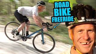 INSANE MTB FREERIDE SENDS ON MY ROAD BIKE [upl. by Eglantine800]