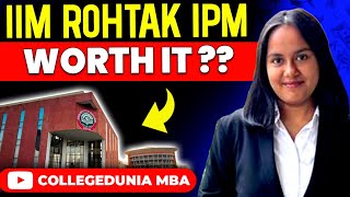 IIM Rohtak IPM  Placement Interview and admission  Full Review 2024 [upl. by Iolanthe]