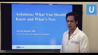 Achalasia What You Need to Know  Alireza Sedarat MD  UCLAMDChat [upl. by Redford]