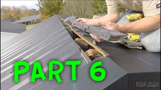 HOW TO INSTALL A METAL ROOF PART 6 [upl. by Yahiya]