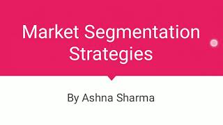 Market Segmentation Strategies [upl. by Vickey]