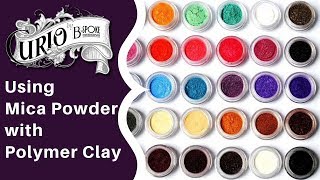 Using Mica Powders with Polymer Clay [upl. by Eblehs]