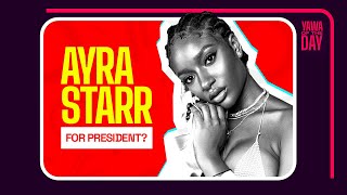 Ayra Starr For President [upl. by Montana]