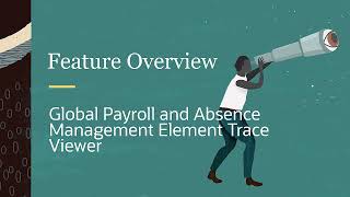 PeopleSoft Global Payroll and Absence Management Element Trace Viewer [upl. by Kcod]