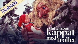 Gutten som kappåt med trollet  Tilbakeblikk [upl. by Alexa28]