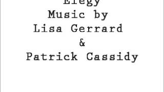 Elegy SoundtrackLisa Gerrard and Patrick Cassidy [upl. by Namrehs343]