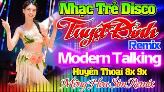 TUYỆT PHẨM MỘNG HOA SIM DISCO REMIXNHẠC TRẺ 8X 9X REMIX NHẠC TRẺ VŨ TRƯỜNG TEST LOA MODERN TALKING [upl. by Ronny76]