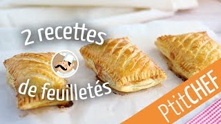 2 recettes de feuilletés  friands jambonfromage  feuilleté au chocolat  Ptitchefcom [upl. by Ridgley]